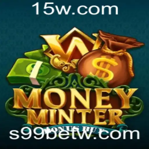 Descubra o Dinâmico Mundo de MoneyMinterBonusBuy em s99bet